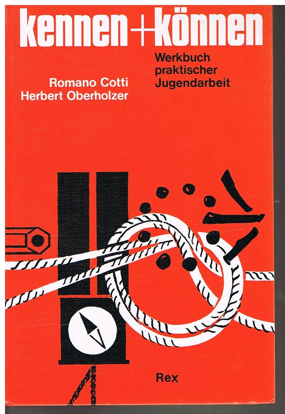 Kennen und Können. Werkbuch praktischer Jugendarbeit Social Sciences