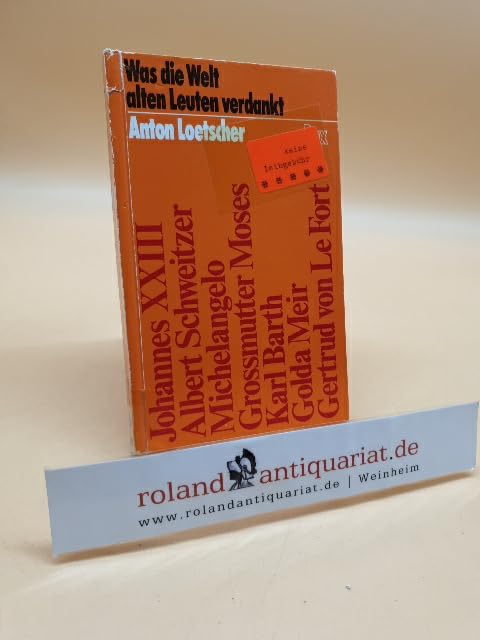 Was die Welt alten Leuten verdankt Books