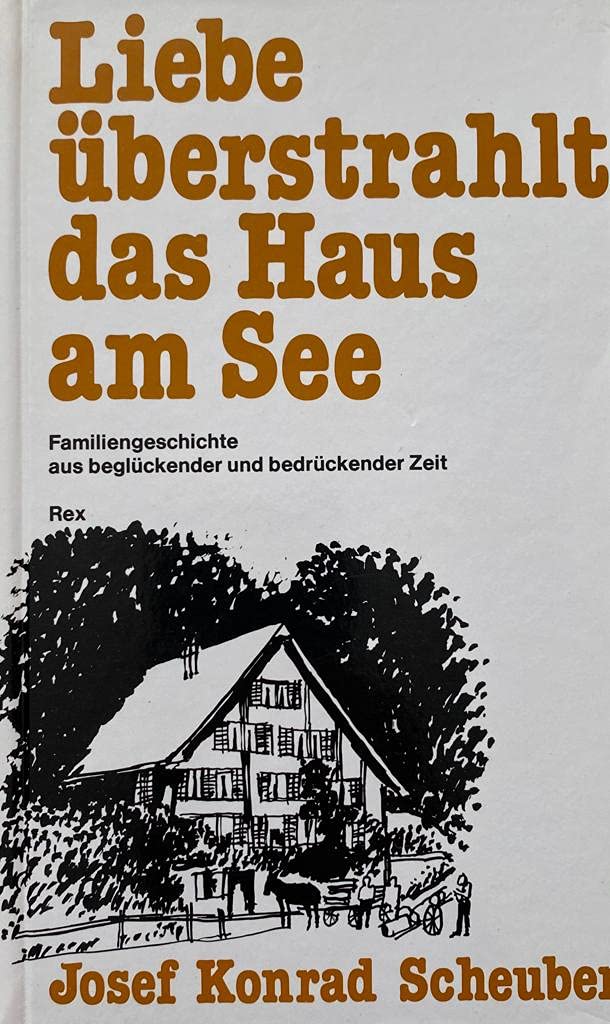 Liebe überstrahlt das Haus am See Books