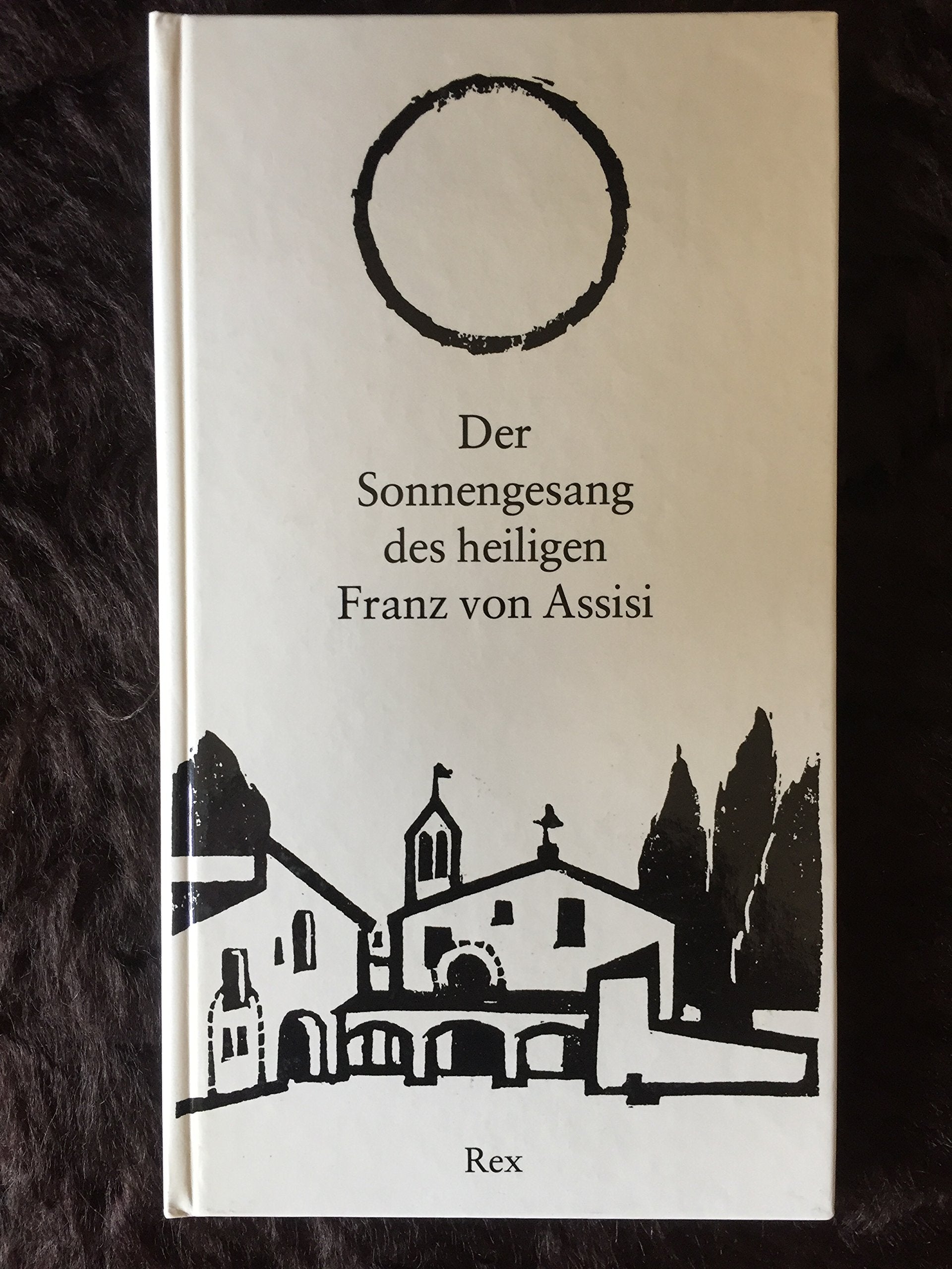 Der Sonnengesang des heiligen Franz von Assisi Religion & Esotericism