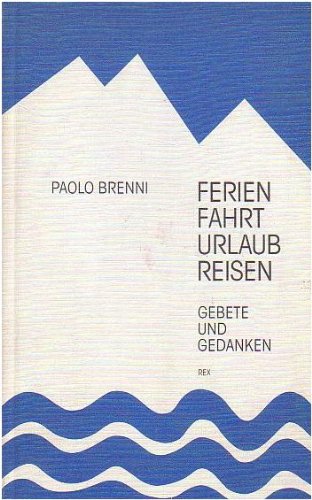 Ferien, Fahrt, Urlaub, Reisen. Gebete und Gedanken Books