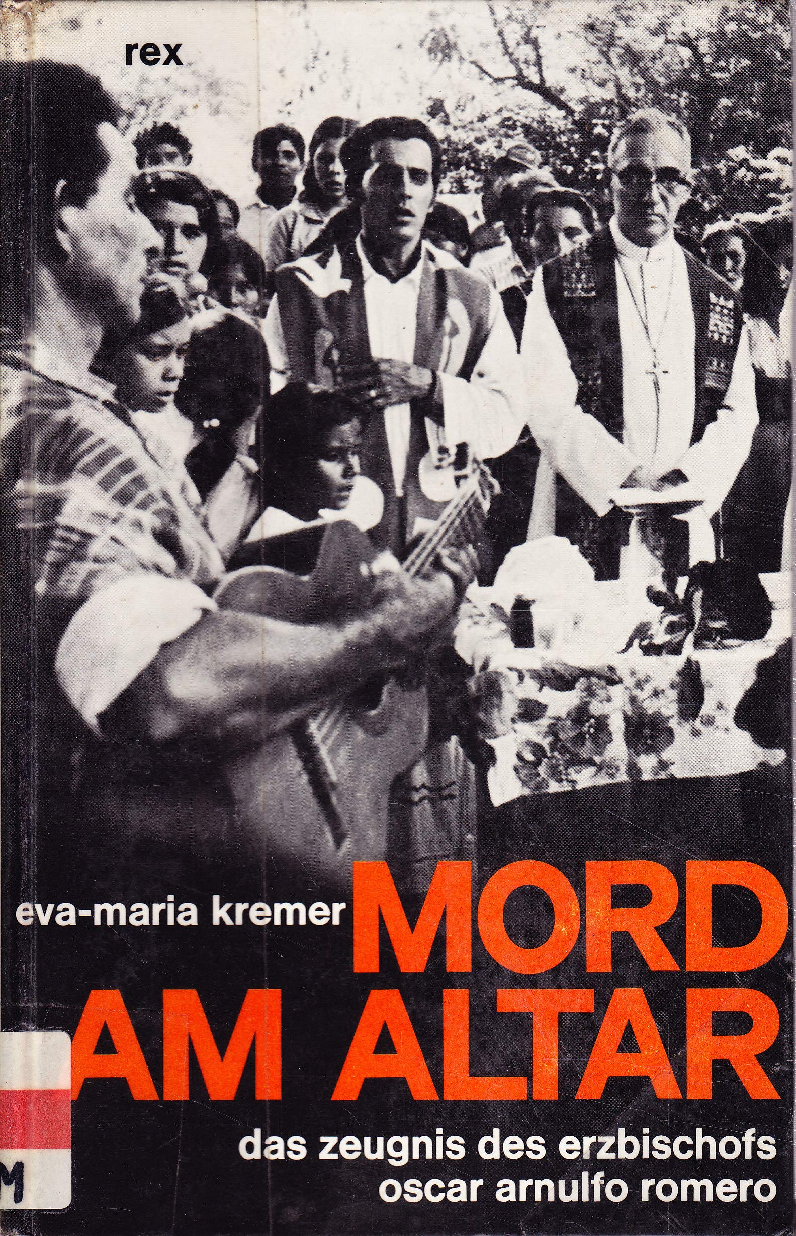 Mord am Altar. Das Zeugnis des Erzbischofs Oscar Arnulfo Romero book