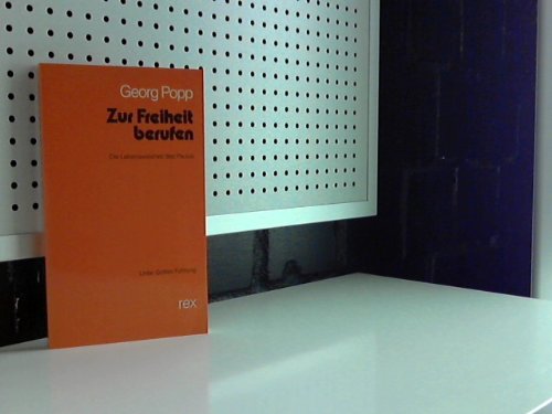 Zur Freiheit berufen. Die Lebensweisheit des Paulus. Unter Gottes Führung Books