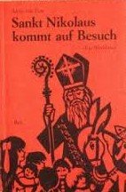 Sankt Nikolaus kommt auf Besuch. Ein Werkbuch General education