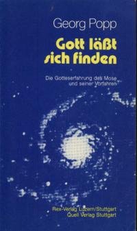 Gott lässt sich finden. Die Gotteserfahrung des Mose und seiner Vorfahren Books