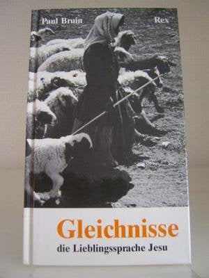 Gleichnisse : Die Lieblingssprache Jesu Books
