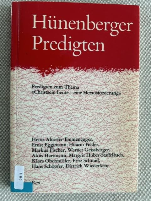 Hünenberger Predigten. Predigten zum Thema 'Christsein heute - eine Herausforderung' Books