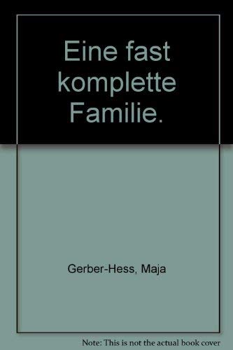 Eine fast komplette Familie Books