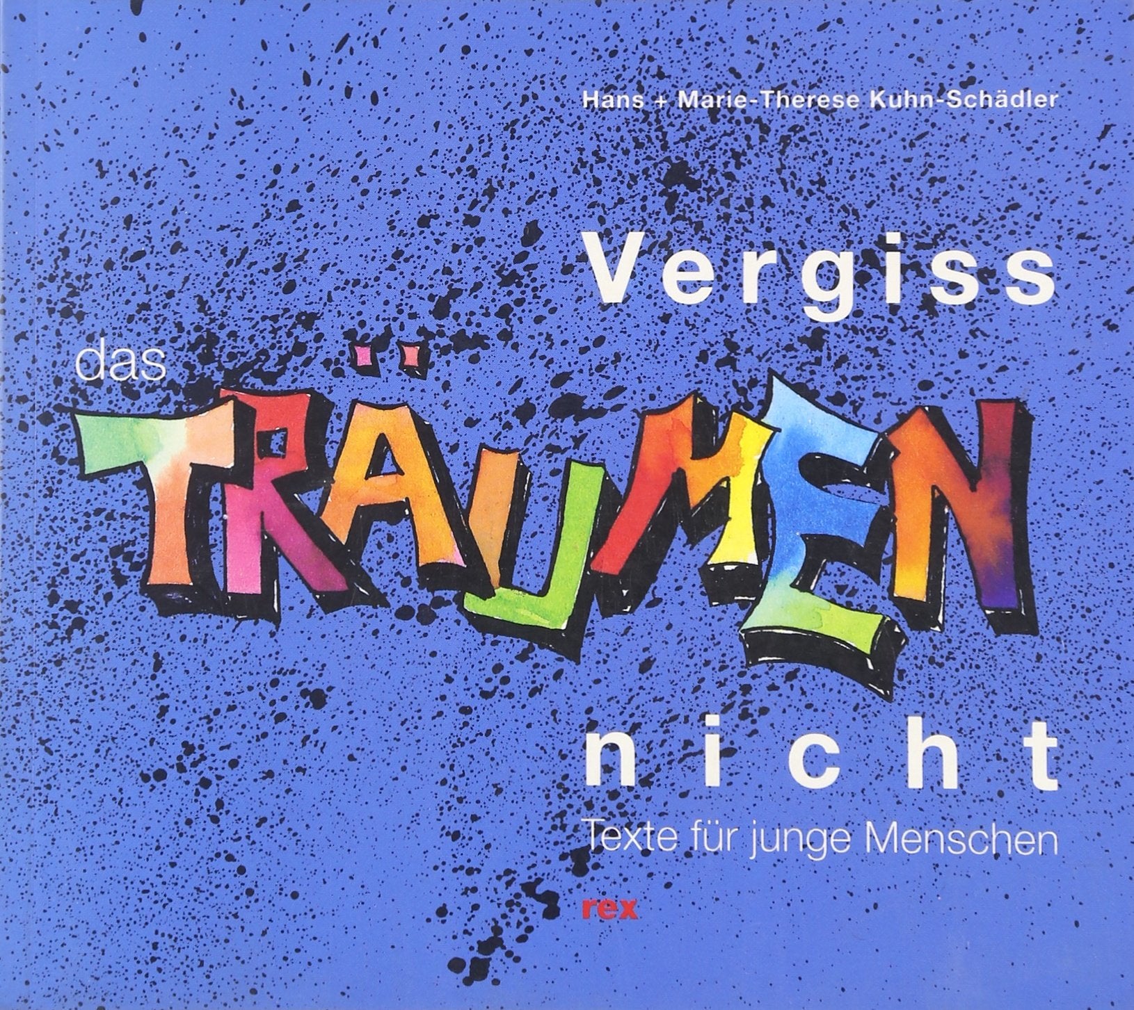 Vergiß das Träumen nicht Religion & Esotericism