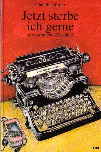 Jetzt sterbe ich gerne. Grossmutters Abschied Movies
