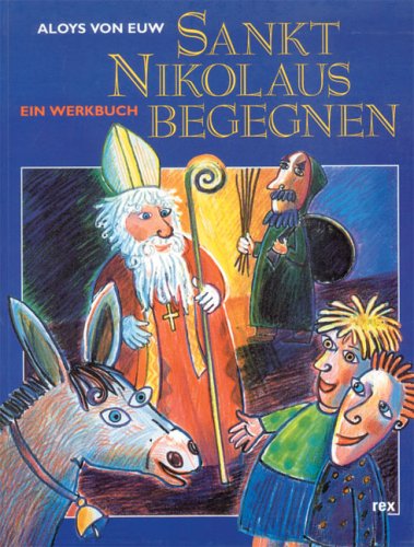 Sankt Nikolaus begegnen: Ein Werkbuch Non-fiction