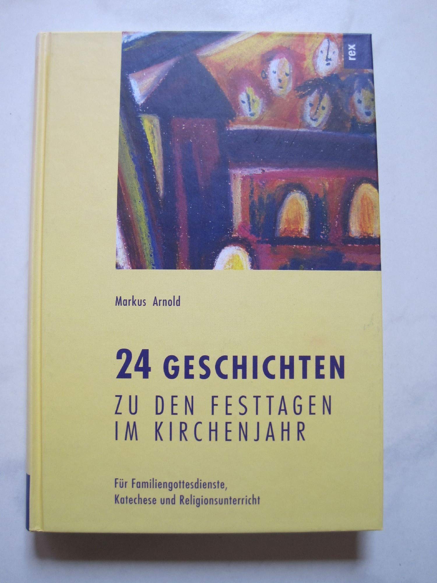 Vierundzwanzig Geschichten zu den Festtagen im Kirchenjahr Film, Art & Culture