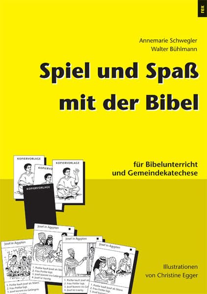 Spiel und Spass mit der Bibel: Für Bibelarbeit und Gemeindekatechese Religion & Esotericism