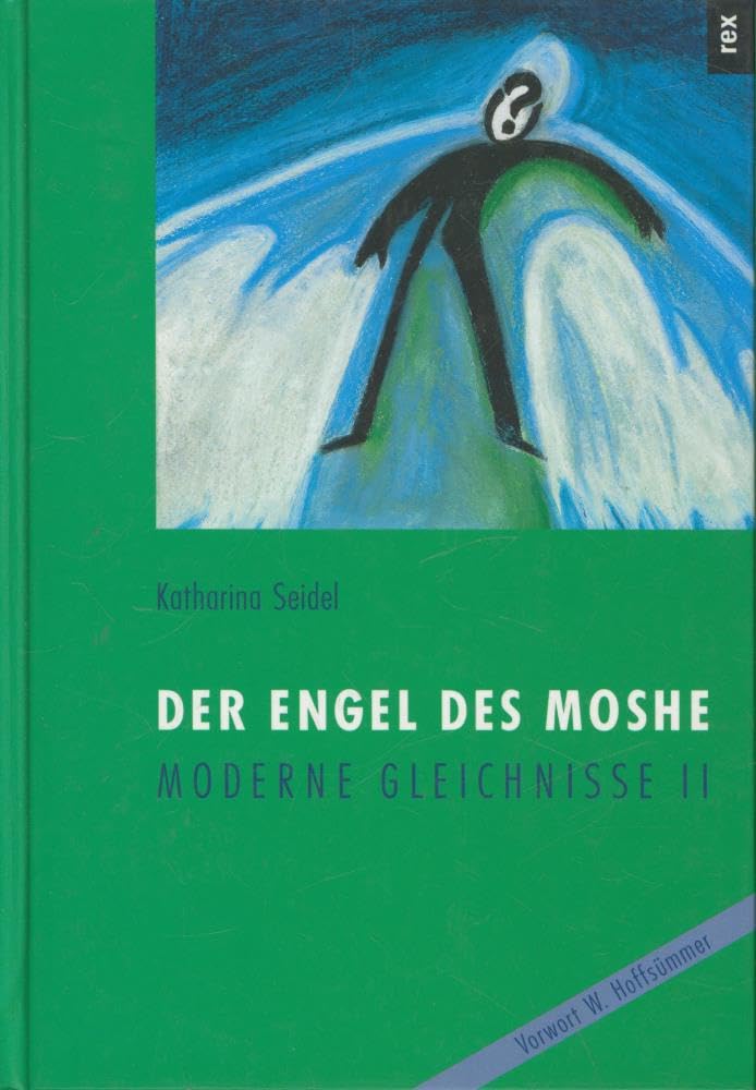 Der Engel des Moshe: Moderne Gleichnisse II Religion & Esotericism