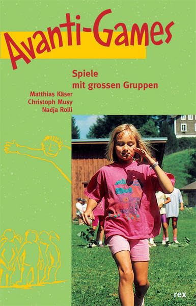 Avanti-Games.: Spiele mit grossen Gruppen Leisure & Fun