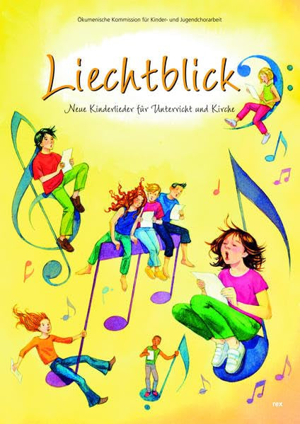 Liechtblick: Neue Kinderlieder für Unterricht und Kirche Arts & Music