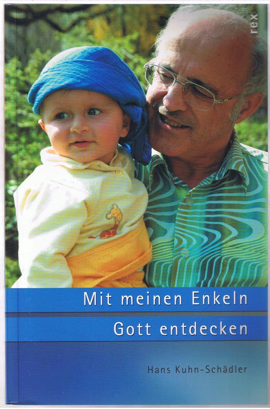 Mit meinen Enkeln Gott entdecken Partnership & Love