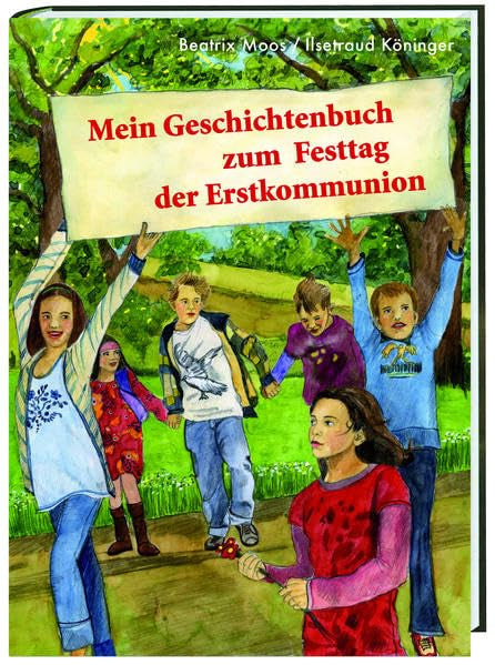 Mein Geschichtenbuch zum Festtag der Erstkommunion Non-fiction