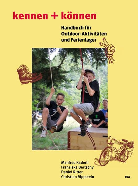 kennen + können: Handbuch Outdoor-Aktivitäten und Ferienlager Social Sciences