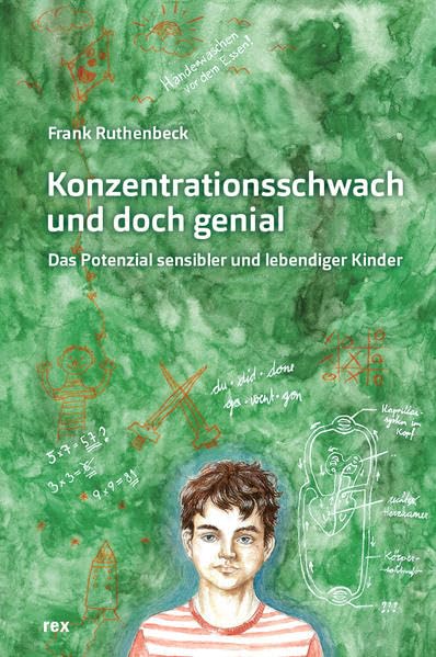 Konzentrationsschwach und doch genial: Das Potenzial sensibler und lebendiger Kinder Children's books