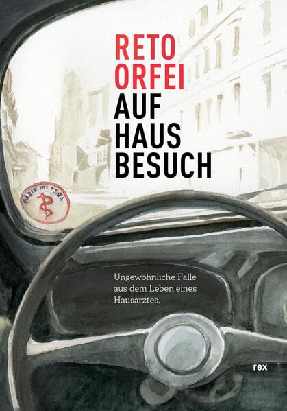 Auf Hausbesuch: Ungewöhnliche Fälle aus dem Leben eines Hausarztes Social Sciences