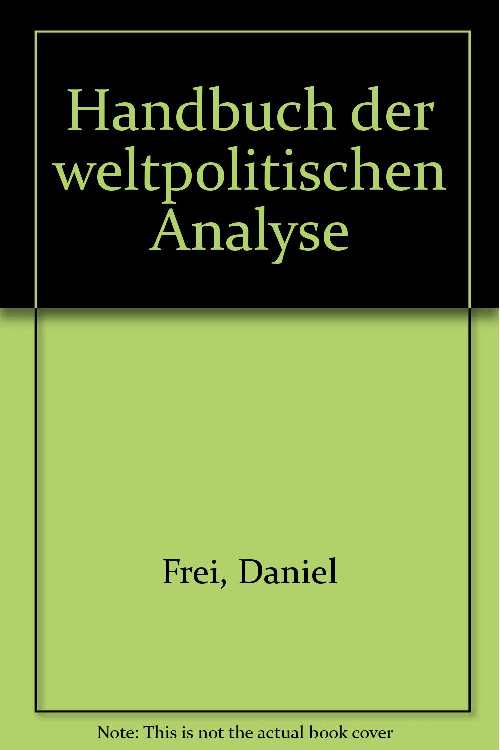 Die Verfassung und das Erfordernis der gesetzlichen Grundlage: Eine Untersuchung zum Legalitätsprinzip und schweizerischen Gesetzesverständnis aus individualrechtlicher Sicht (Staatsrecht) Books