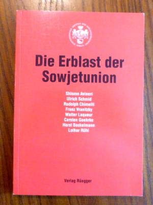 Die Erblast der Sowjetunion (Sozialwissenschaftliche Studien des Schweizerischen Instituts für Auslandforschung) book