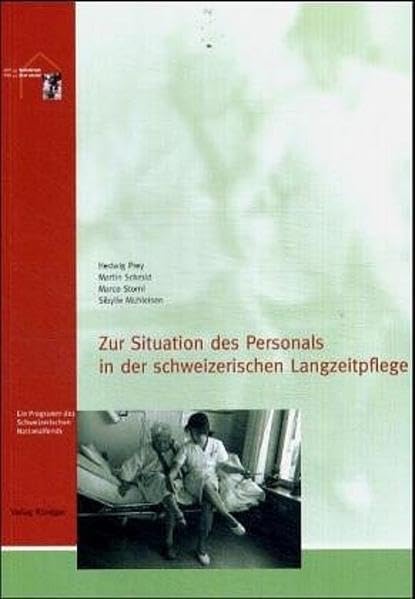 Zur Situation des Personals in der schweizerischen Langzeitpflege Medicine