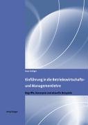 Einführung in die Betriebswirtschafts- und Managementlehre: Begriffe, Konzepte und aktuelle Beispiele Law