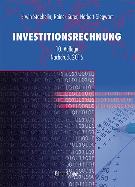 Investitionsrechnung: Aufgaben / Nachdruck 2016 Law