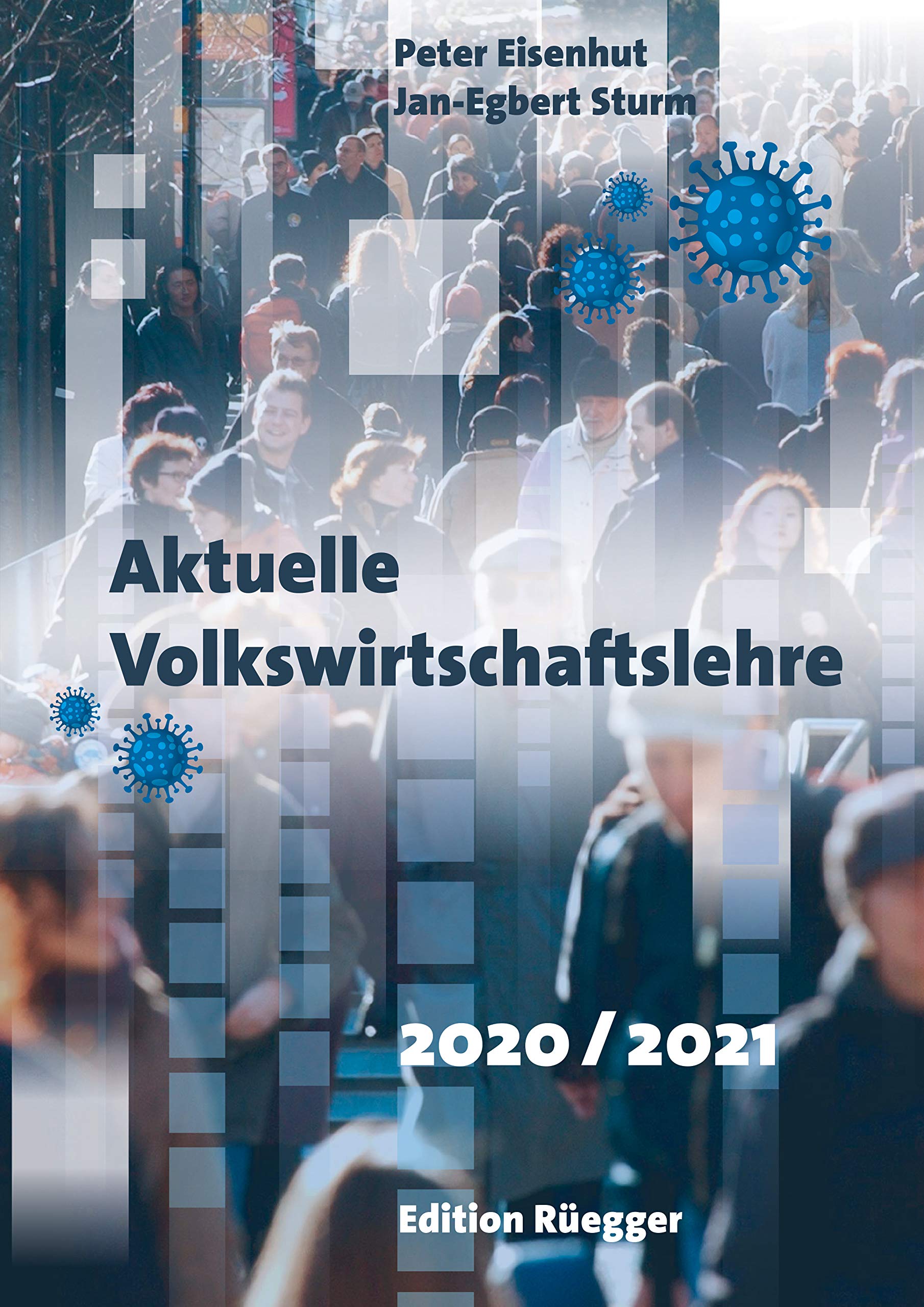 Aktuelle Volkswirtschaftslehre 2020/2021: Kombiangebot Buch und PDF Law
