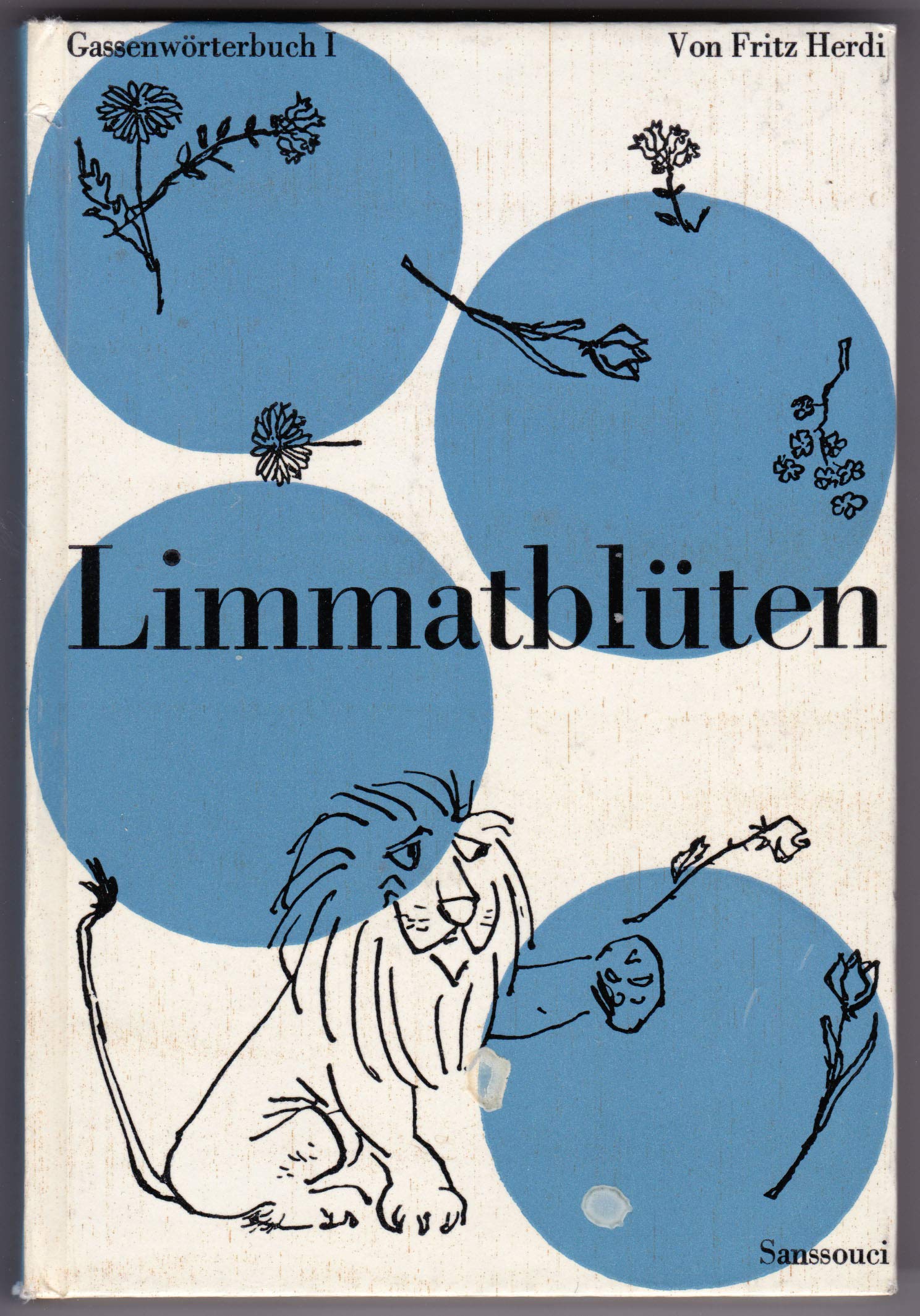 Limmatblüten und Limmatfalter in einem Band. Ein Gassenwörterbuch Books