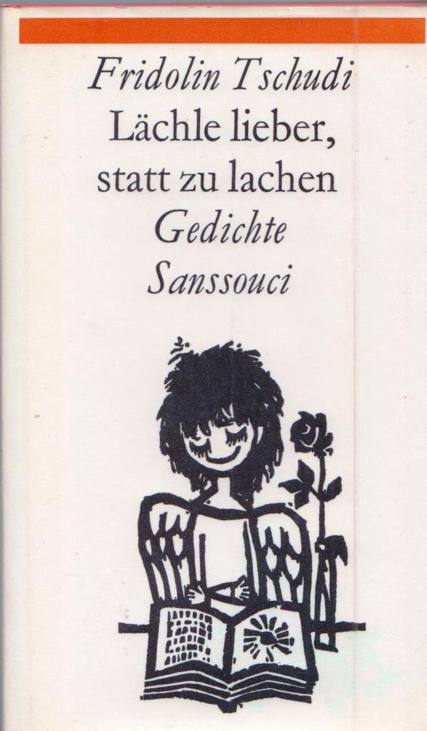 Lächle lieber statt zu lachen. Gedichte Books
