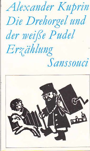 Die Drehorgel und der weisse Pudel. Erzählung book