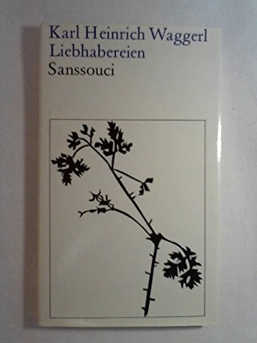 Liebhabereien. Lob der Musse und schöner Dinge Books