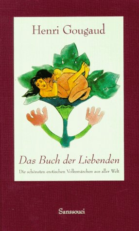 Das Buch der Liebenden: Die schönsten erotischen Volksmärchen aus aller Welt Calendars