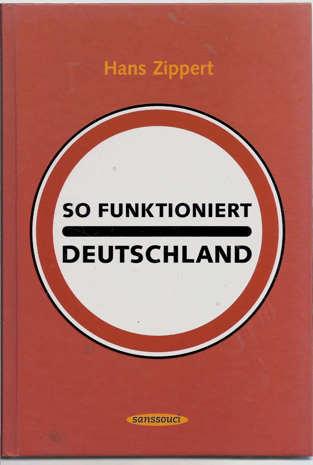 So funktioniert Deutschland: Ein Handbuch Living & Furnishing