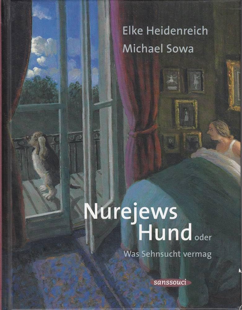 Nurejews Hund: oder Was Sehnsucht vermag Contemporary literature