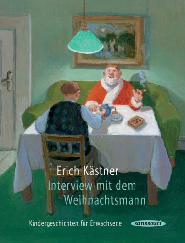 Interview mit dem Weihnachtsmann. Neuausgabe: Kindergeschichten für Erwachsene Lifestyle