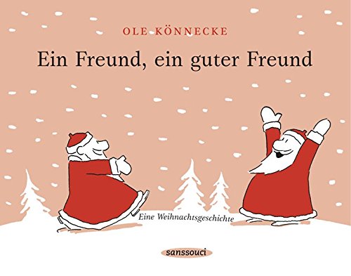 Ein Freund, ein guter Freund: Eine Weihnachtsgeschichte Lifestyle