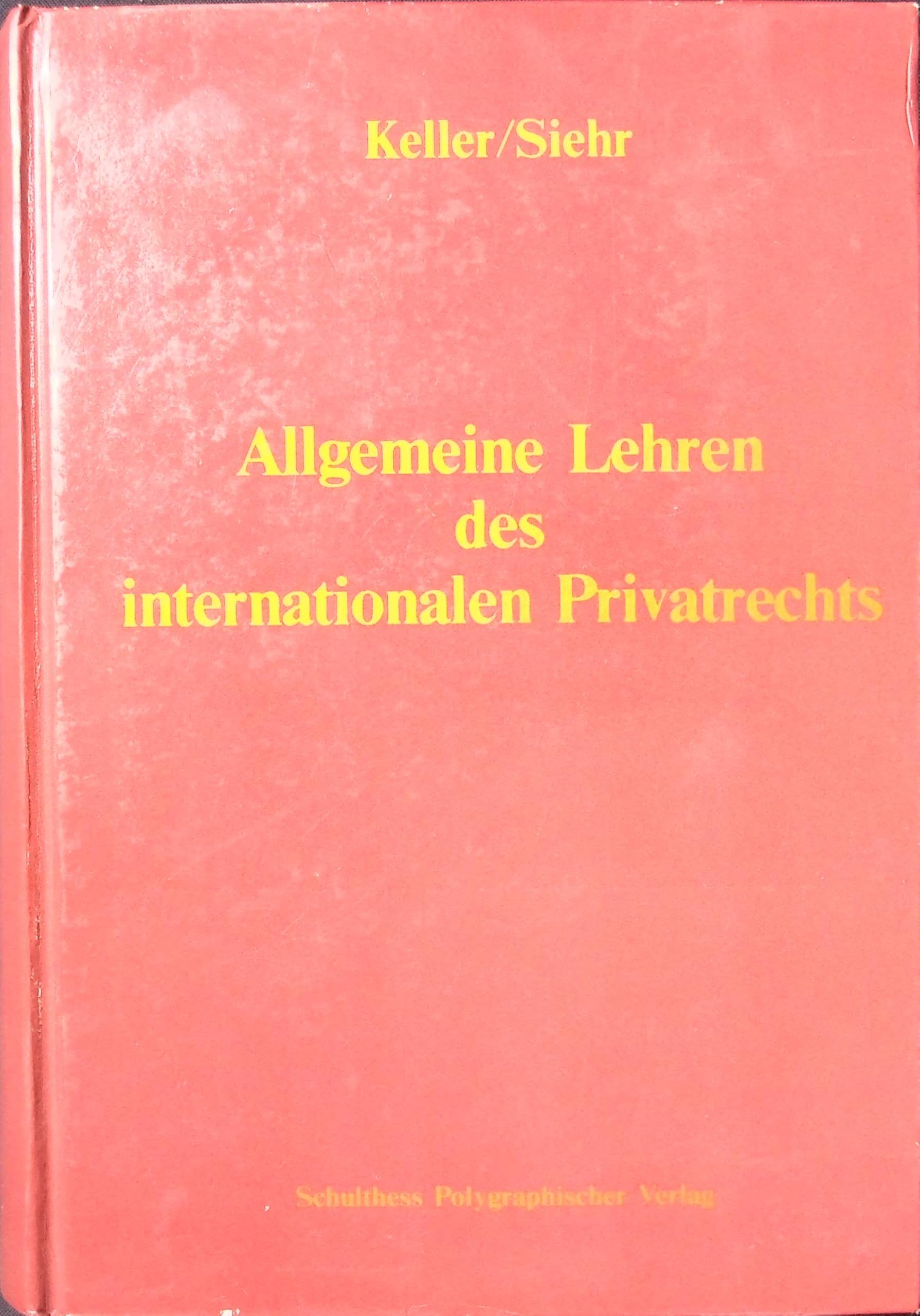 Allgemeine Lehren des internationalen Privatrechts Law