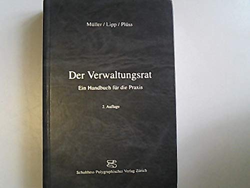 Der Verwaltungsrat: Ein Handbuch für die Praxis book