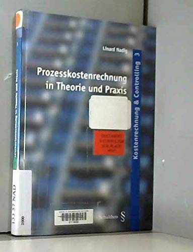Kostenrechnung und Controlling / Prozesskostenrechnung in Theorie und Praxis Law