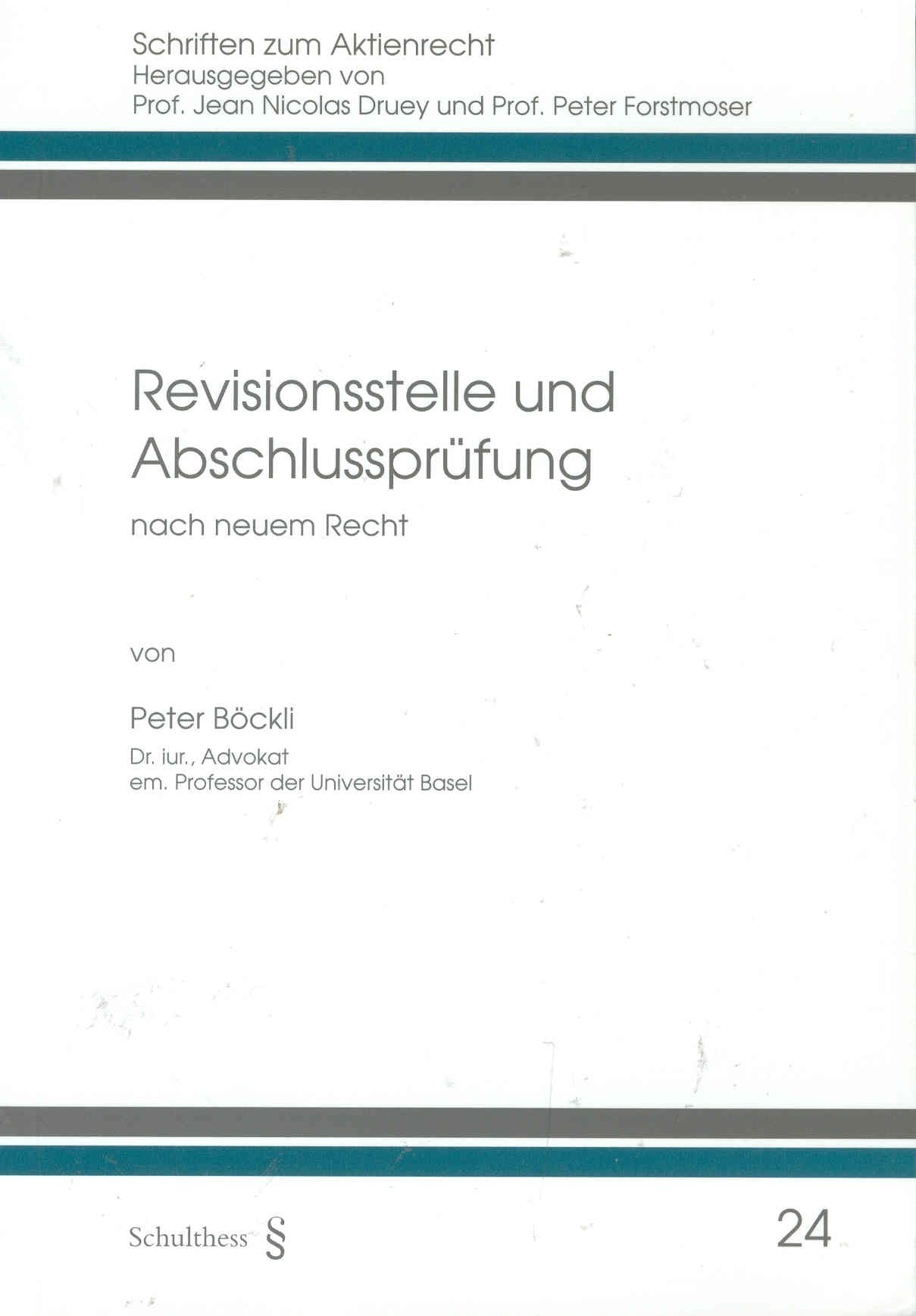 Revisionsstelle und Abschlussprüfung: Nach neuem Recht (Schriften zum Aktienrecht) Law