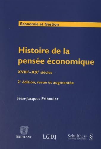 HISTOIRE DE LA PENSÉE ÉCONOMIQUE XVIIIE-XXE SIÈCLES - 2ÈME ÉDITION book