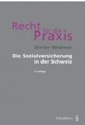 Die Sozialversicherung in der Schweiz Law
