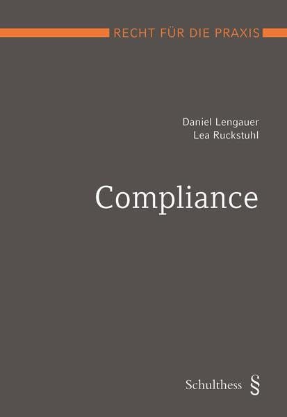 Compliance: Recht für die Praxis Law