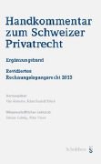 Handkommentar zum Schweizer Privatrecht: Ergänzungsband: Revidiertes Rechnungslegungsrecht 2013 Law