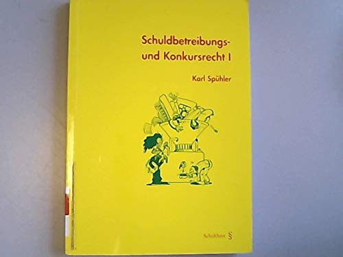Schuldbetreibungs- und Konkursrecht I Law