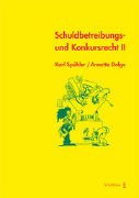 Schuldbetreibungs- und Konkursrecht II: Konkurs- und Nachlassrecht sowie Grundzüge des internationalen Konkursrechts Law
